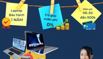 [Back To School] Khuyến Mãi Laptop cho sinh viên 2022 CỰC SỐC duy nhất tại Cường Phát