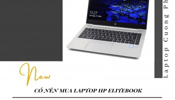 Có Nên Mua Laptop HP Elitebook? Top 3 Dòng HP Elitebook Nổi Bật
