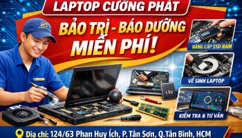 Laptop Cường Phát – Địa Chỉ Bán Laptop Đồ Họa Uy Tín TPHCM Giá Tốt